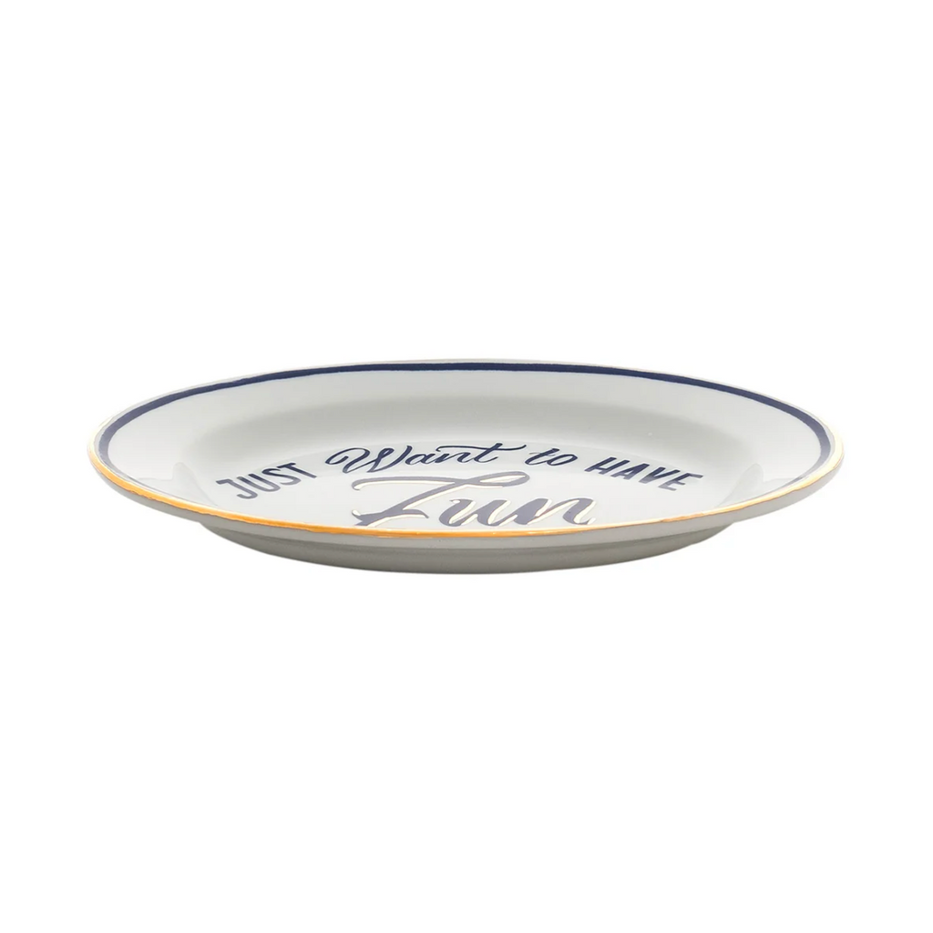 Porcelain bowl "Just Want To Have Fun" - Ø 16.5 cm